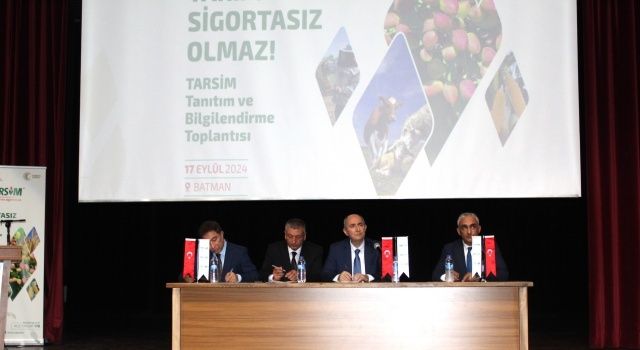 Batman’da Tarım Sigortaları Bilgilendirme Toplantısı Gerçekleştirildi  